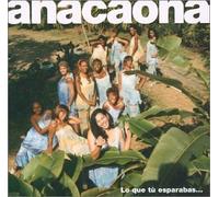 Que Tu Esperabas by Anacaona
