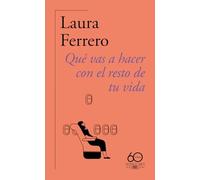 Qué vas a hacer con el resto de tu vida/ What Will You Do with the Rest of Your Life?