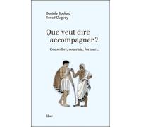 Que Veut Dire Accompagner ? - Conseiller, Soutenir, Former