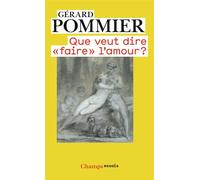 Que veut dire faire l'amour?