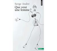 Que veut une femme?