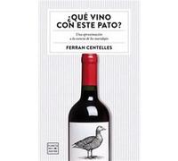¿Qué vino con este pato?: Una aproximación a la esencia de los maridajes