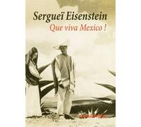 Que viva Mexico ! - Sergueï Mikhaïlovitch Eisenstein - Casimiro - broché - Essai