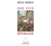 Que vive la République
