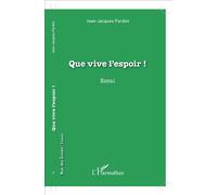 Que Vive L'espoir !