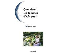 Que vivent les femmes d'Afrique ?