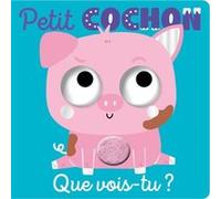 Que vois-tu, petit cochon ? Cara Jenkins (Auteur), Jess Moorhouse (Auteur)