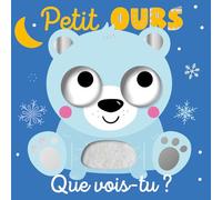 Que vois-tu, petit ours ?