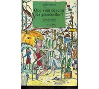 Que Vont Devenir Les Grenouilles ?