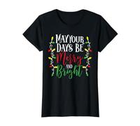 Que Vos Jours soient Joyeux et Lumineux Noël Joyeuses Fêtes T-Shirt Graphique avec Valeur