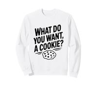 Que Voulez-Vous Un Biscuit? Amusant Amateur de collations Sweatshirt