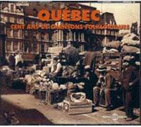 Various Mielsch – Québec : Cent Ans de Chansons Folkloriques
