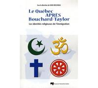 Quebec apres bouchard taylor L'identité religieuse de l'immigration - Louise Rousseau - Presses Universite Du Quebec - broché - Essai