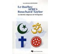 Quebec apres bouchard taylor Louise Rousseau (Auteur)