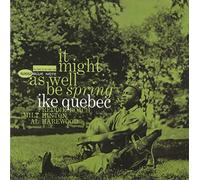 Quebec, Ike - It Might As Well Be Sprin