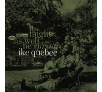 Quebec, Ike - Might As Well Be Spring