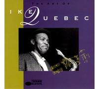 Quebec,Ike - The Art of