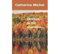 Québec, je me souviens...