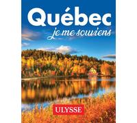 Québec, je me souviens - Collectif - Ulysse Guide De Voyage - broché - Guide