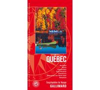 Québec Montréal, Estrie, Laurentides, Trois-Rivières, Charlevoix, Saguenay-Lac-Saint-Jean, Gaspésie - Collectif - Gallimard Loisirs - broché - Guide