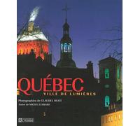 Québec ville de lumières - Calendrier Québec 2009 offert