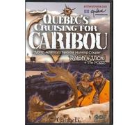 QUEBEC'S CRUISING FOR CARIBOU DVD With Ralph & Vicki Cianciarulo