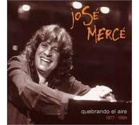 Quebrando el aire 1977-1994 (CD) José merce