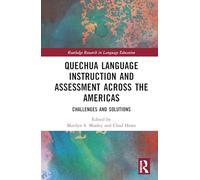 Quechua Language Instruction and Assessment Across the Americas