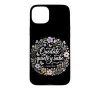 Quedate Quieto Y Sabe Que Yo Soy Dios Dieu Chrétien Espagnol Coque pour iPhone 15 Plus
