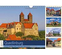 Quedlinburg - World Heritage Site In The Harz Mountains 2017: A Medieval Town In Germany (Calvendo Places)