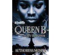 Queen B: A City Trap Tour