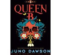 Juno Dawson – Queen B : L'histoire d'Anne Boleyn, reine sorcière – Roman – Broché