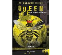 Queen Bee. Die Bienenkönigin. Mutter der Zivilisation.: Roman