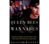 Queen Bees & Wannabes – Aider votre fille à survivre aux cliques et commérages