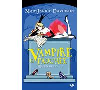 Queen Betsy, Tome 2: Vampire et Fauchée