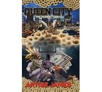 Queen City: The Hornet's Nest Paperback Book By Artise James
