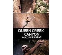 Queen Creek Canyon: Roadside Areas