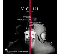 Queen Elisabeth Competition : Violon 2009 & 2012