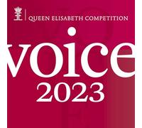 Queen Elisabeth Competition: Voice 2023