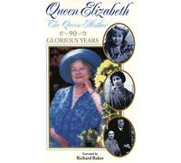 Queen Elizabeth The Queen Mother: 90 Glorious Years [VHS]