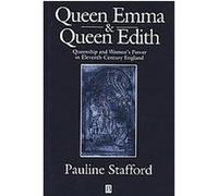 Queen Emma and Queen Edith Pauline Stafford (Auteur)