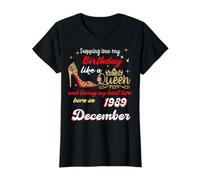 Queen est née en décembre 1989, à l'approche de Mon Anniversaire T-Shirt