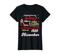 Queen est née en Novembre 1989, à l'approche de Mon Anniversaire. T-Shirt
