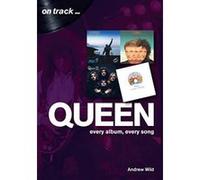 Queen: Every Album, Every Song (On Track) - [Version Originale] Inconnu (Auteur)