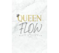 Queen Flow: A Goal-Setting Journal For Ambitious Women in Their Flow Era