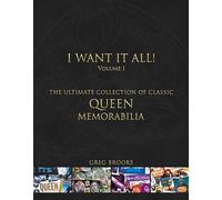 Queen - I Want It All: The Ultimate Collection of Memorabilia