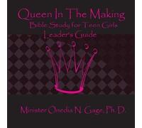 Queen In The Making Leader's Guide