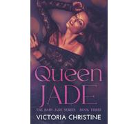 Queen Jade: The Baby Jade Series - Book Three