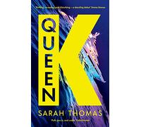Queen K: Longlisted for the Authors' Club Best First Novel Award