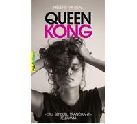 Hélène Vignal – Queen Kong – Roman adolescent – Poche